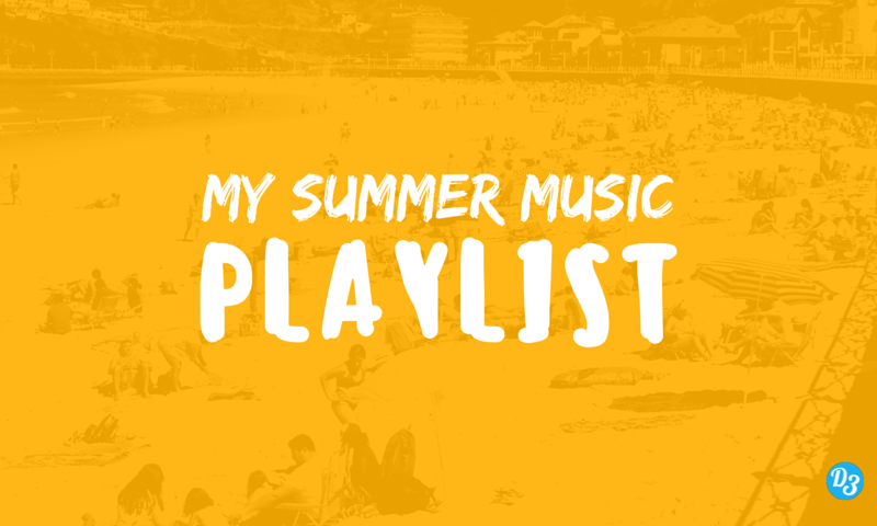 My Summer Music Playlist