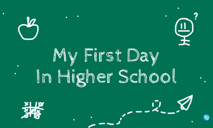 My First Day In Higher School