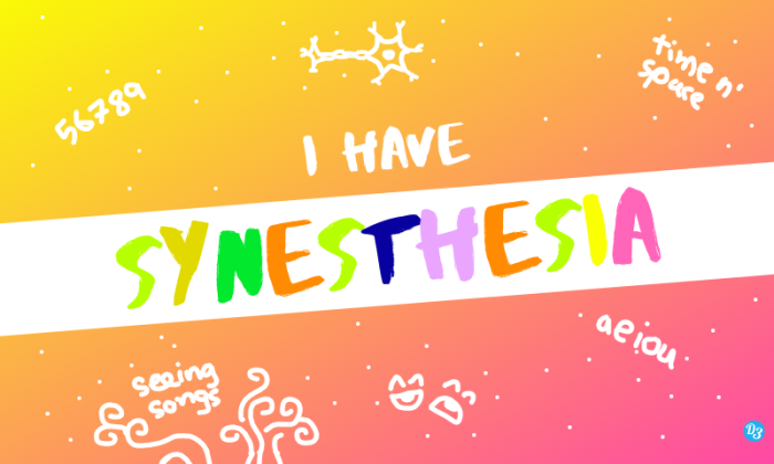 I Have Synesthesia