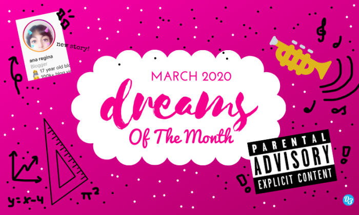 March 2020 Dreams of the Month